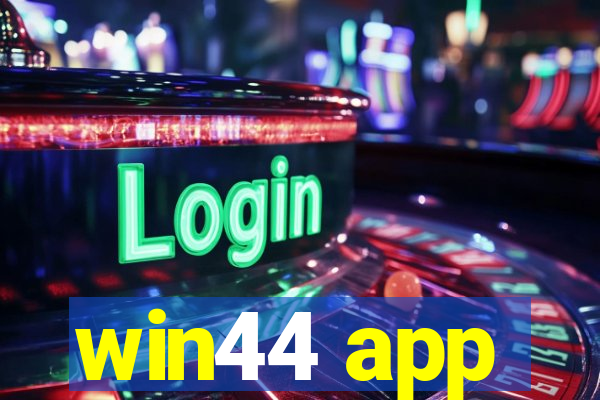 win44 app